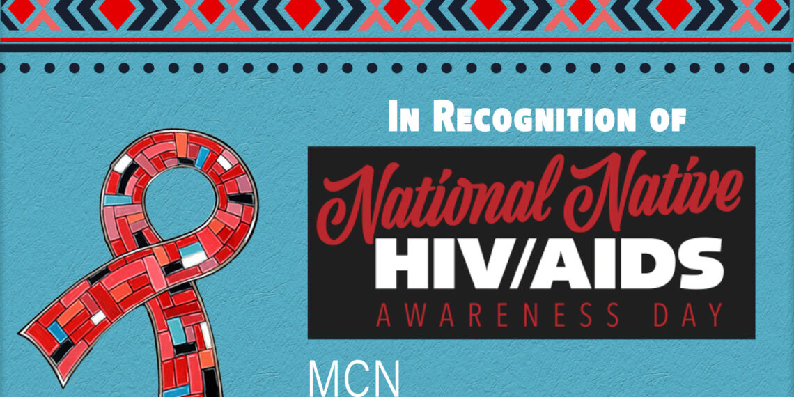 Recognizing National Native HIV/AIDS Awareness Day MVSKOKE Media